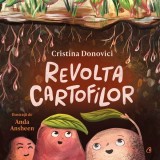 Cumpara ieftin Revolta Cartofilor, Cristina Donovici - Editura Curtea Veche