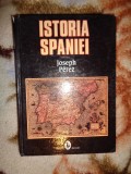 Istoria Spaniei - Joseph Perez / carte istorie , 929 pagini ( a se vedea descriere / poze produs )