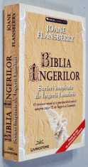 BIBLIA INGERILOR - SCRIERI INSPIRATE DE INGERII LUMINII de JOANE FLANSBERRY , 2017 foto
