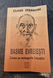 Basme evreiesti culese pe meleagurile Carpatilor Claus Stephani