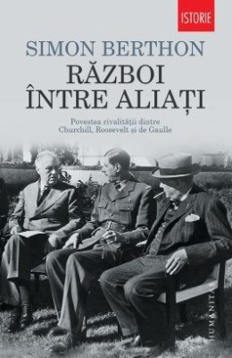 Razboi intre aliati - Simon Berthon foto