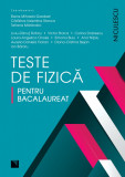 Teste de fizica pentru bacalaureat | Elena Mihaela Garabet, Catalina-Valentina Stanca, Tatiana Marandici, Niculescu