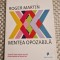 Mintea opozabila Roger Martin