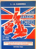 I AM LEARNING ENGLISH , CEA MAI BUNA METODA DE INVATAT REPEDE LIMBA ENGLEZA FARA PROFESOR de J. - AUREL CANDREA , EDITIE ANASTATICA