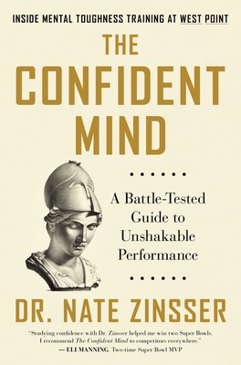 The Confident Mind: A Battle-Tested Guide to Unshakable Performance foto