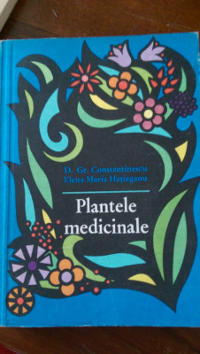 Plantele medicinale D.Gr.Constantinescu, E.M.Hatieganu 1979 foto