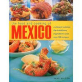 Food and Cooking of Mexico : A vibrant cuisine