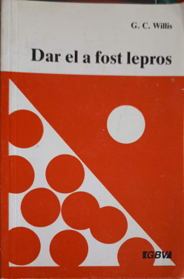 DAR EL A FOST LEPROS-G.C. WILLIS foto