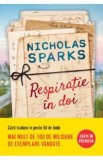 Respiratie in doi - Nicholas Sparks - Editura Litera