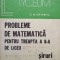 D. M. Batinetu - Probleme de matematica pentru treapta a II-a de liceu (Editia: 1979)