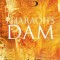 Pharaoh's Dam