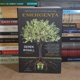 DEREK RYDALL - EMERGENTA : SAPTE PASI PENTRU A-TI SCHIMBA RADICAL VIATA , EDITIA A II-A , 2025 *