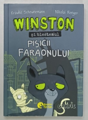 WINSTON SI BLESTEMUL PISICII FARAONULUI de FRAUKE SCHEUNEMANN si NIKOLAI RENGER , 2021 foto