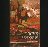 Cumpara ieftin PĂM&Acirc;NT &Icirc;NS&Acirc;NGERAT / PĂM&Icirc;NT &Icirc;NS&Icirc;NGERAT - AUREL MIHALE, EDITURA MILITARĂ