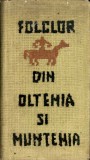 C9590N Folclor din Oltenia și Muntenia, texte alese din colecții inedite, volumul I, 1967