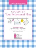 Cookin' Up Your Retirement Plan