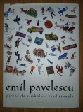 Emil Pavelescu * Pictor de simboluri tradiționale