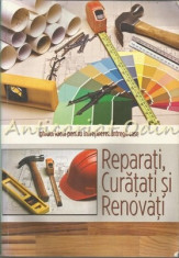 Reparati, Curatati Si Renovati ! foto