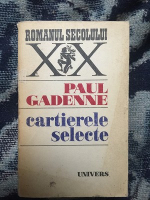 n3 Cartierele selecte &amp;ndash; Paul Gadenne foto