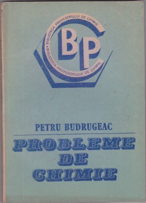 PROBLEME DE CHIMIE-PETRU BUDRUGEAC foto