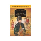 Ciocoii vechi si noi - Nicolae Filimon