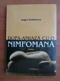 Eugen Serbanescu - Dupa-amiaza cu o nimfomana