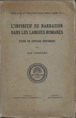 1356SPN L&amp;rsquo;infinitif de narration dans les langues romanes par Alf Lombard, cu semnătura olografă a lui Vladimir Drimba, 1936, Uppsala foto