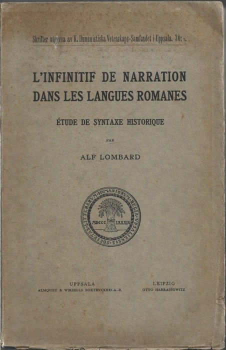 1356SPN L&rsquo;infinitif de narration dans les langues romanes par Alf Lombard, cu semnătura olografă a lui Vladimir Drimba, 1936, Uppsala