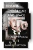 Einstein in Time and Space: A Life in 99 Particles (T)