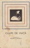 Culmi de viata - Lecturi morale de altadata