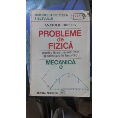 PROBLEME DE FIZICA - ANATOLIE HRISTEV