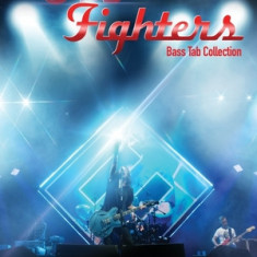 Foo Fighters - Bass Tab Collection: Bass Recorded Versions Collection with Notes and Tab and Lyrics