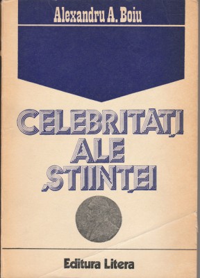 Al A. Boiu Celebrități ale științei foto