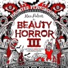 The Beauty of Horror 3: Haunted Playgrounds