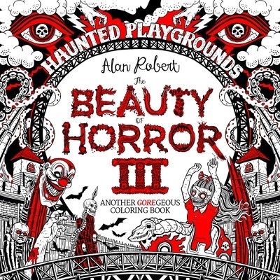 The Beauty of Horror 3: Haunted Playgrounds foto