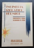 Ingineria izolației termice, vol. II - Constantin C. Neaga, Alexandru St. Epure