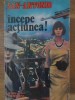 Incepe Actiunea! - San Antonio, Forum 1992, Carte Politista Romana, Paperback
