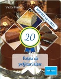 20 Retete de prajituri alese &ndash; Victor Partan