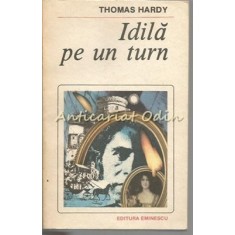 Idila Pe Un Turn - Thomas Hardy