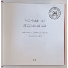 MONARHIILE SECOLULUI XXI de SANDRA GATEJEANU GHEORGHE , IOAN LUCA VLAD , 2013