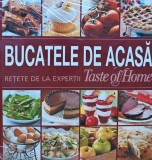 Bucatele de Acasa, Retete Taste of Home, Readers Digest, 2011, 722 pagini, Coperta Cartonata, Carte Gastronomie