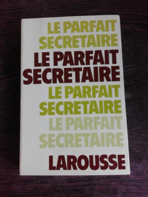 LE PARFAIT SECRETAIRE (CARTE IN LIMBA FRANCEZA) foto