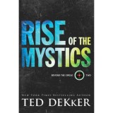 Rise of the Mystics (Beyond the Circle)