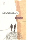 Manualul - Epictet - Epictet