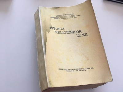 MITROPOLIT IRINEU MIHALCESCU, ISTORIA RELIGIUNILOR LUMII. EDITIA 1946 foto