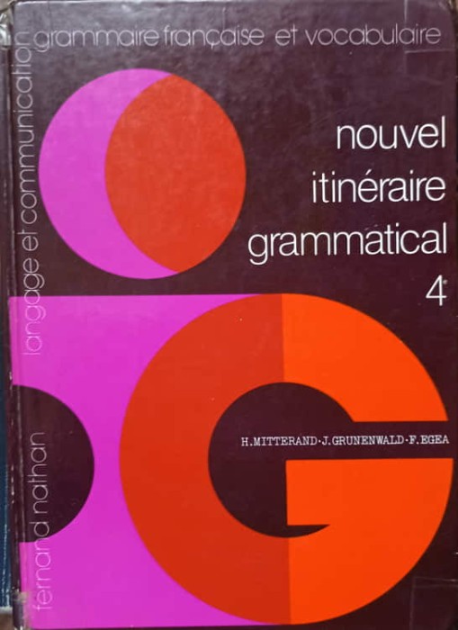 NOUVEL ITINERAIRE GRAMMATICAL 4-H. MITTERAND-96583