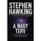 A nagy terv - &Uacute;j v&aacute;laszok az &eacute;let nagy k&eacute;rd&eacute;seire - Stephen Hawking