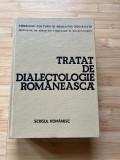 TRATAT DE DIALECTOLOGIE ROMANEASCA - 1984