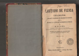 G. A. DIMA - LECTIUNI DE FIZICA ( CLASELE V, VI SI VII ) 3 CARTI COLEGATE 1926