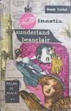 Dinastia Sunderland Beauclair Vol. 2: Pasari de Prada - Vintila Corbul, 1971, Editura Eminescu, Paperback, Romana, 484 Pagini